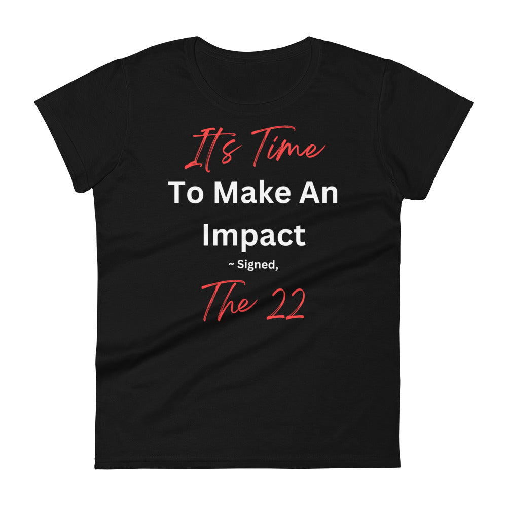 T-Shirt - Make an Impact