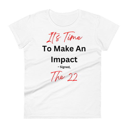 T-Shirt - Make an Impact