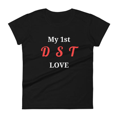 My 1st DST Love T-Shirt